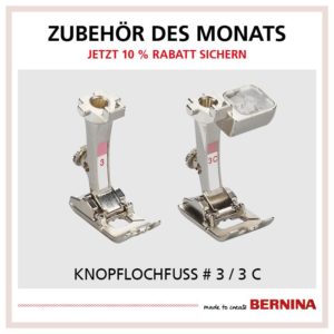 Bernina Knopflochfuß #3 #3c